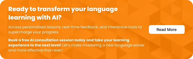 CTA to transform your language learning with AI?