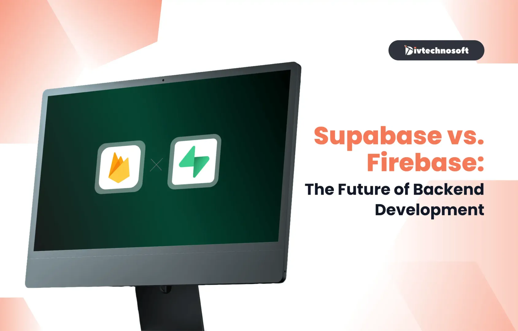 Supabase vs. Firebase: The Future of Backend Development