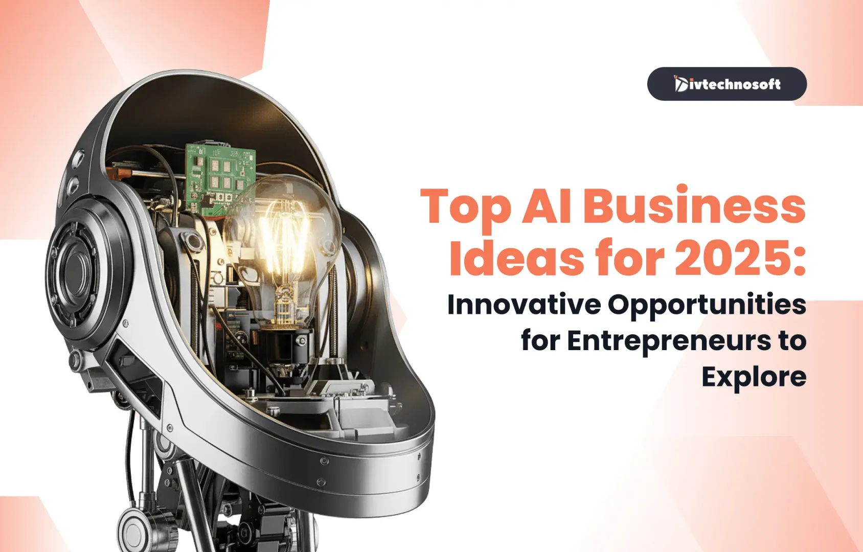 Top AI Business Ideas for 2025: Innovative Opportunities for Entrepreneurs to Explore