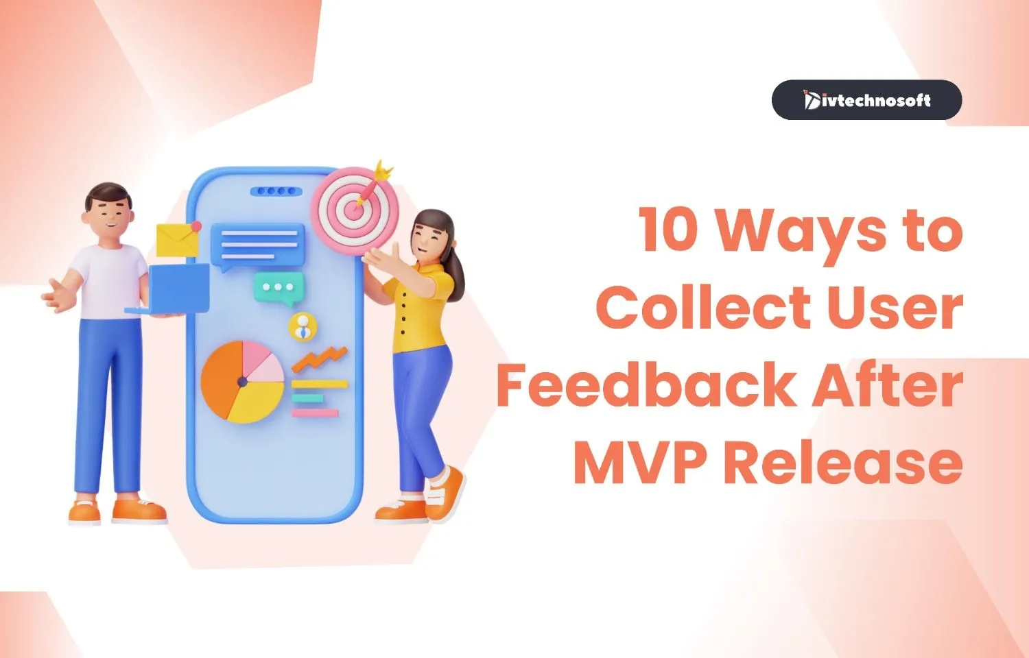 10 Ways to Collect User Feedback After MVP Release